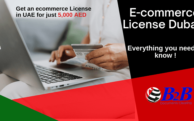 E-commerce license in Dubai ,UAE