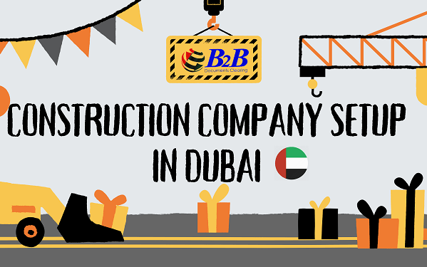 construction company setup in Dubai